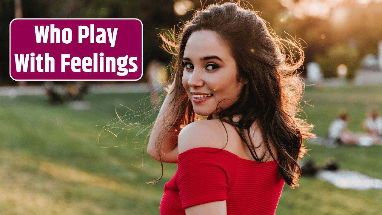 Top 5 Zodiac Signs Who Play With Feelings