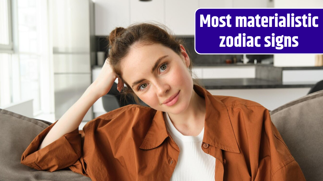 Top 3 Most Materialistic Zodiac Signs